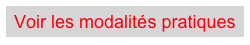 Voir les modalités pratiques
