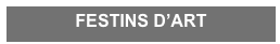 FESTINS D’ART