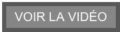 VOIR LA VIDÉO